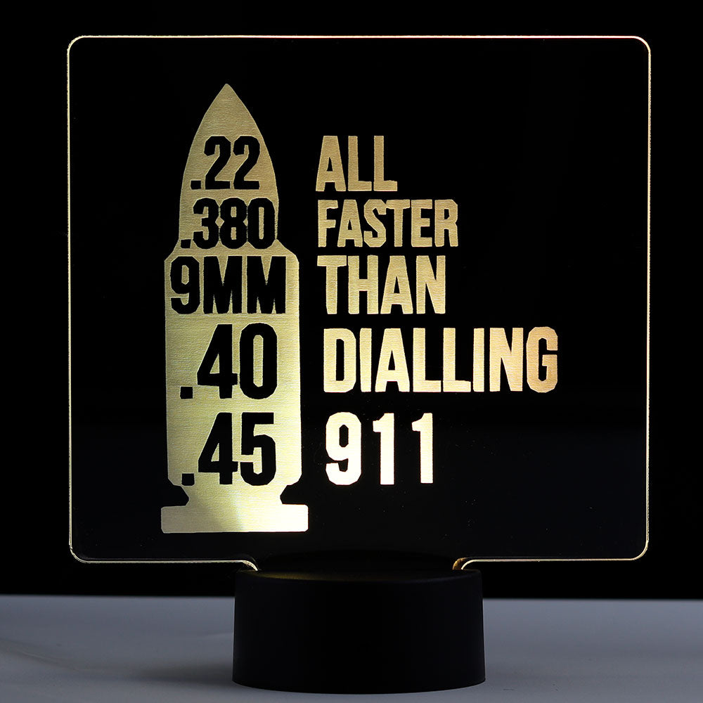 Faster Than 911 - Patriotic Led Sign