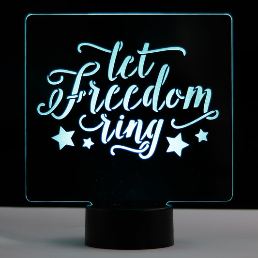 Let Freedom Ring LED Sign