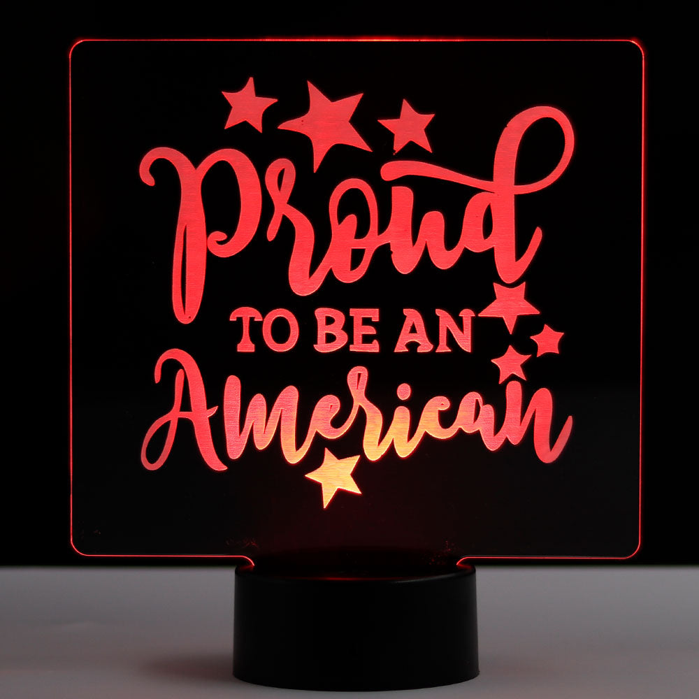 Proud to be an American - Patriotic Led Sign
